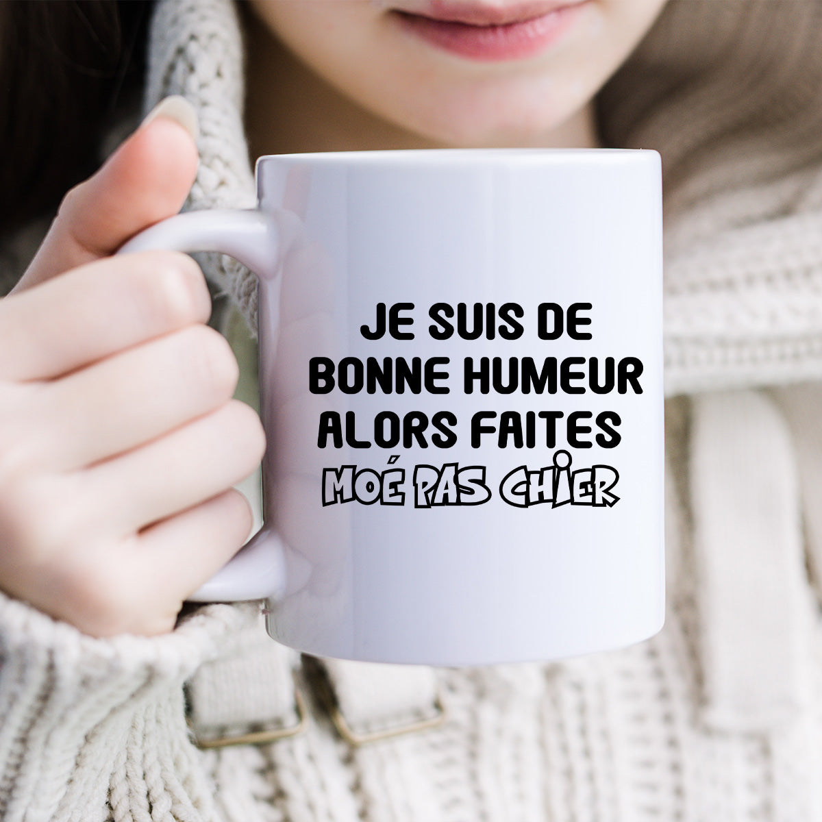 Je suis de bonne humeur alors faites moé pas chier | Tasse à café humoristique sarcastique