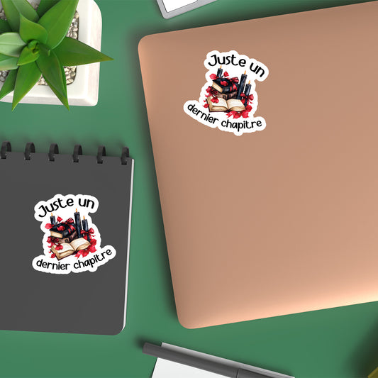 Autocollant « Juste un dernier chapitre » – Stickers pour fans de lecture (10)