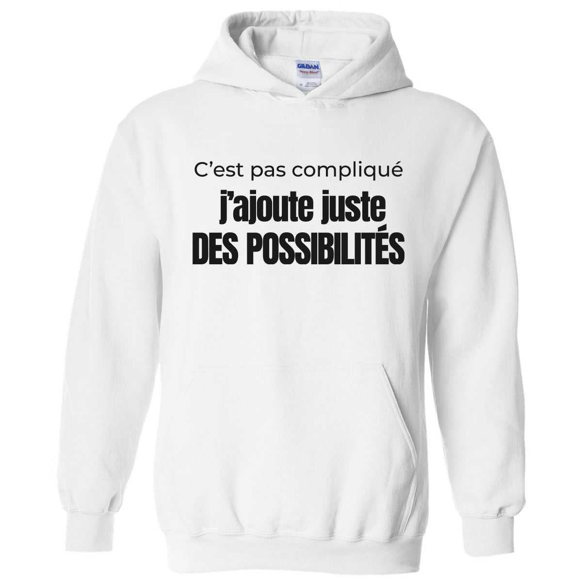 C’est pas compliqué, j’ajoute juste des possibilités - Vêtement sarcastique
