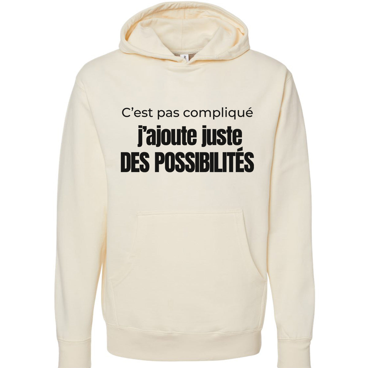 C’est pas compliqué, j’ajoute juste des possibilités - Vêtement sarcastique
