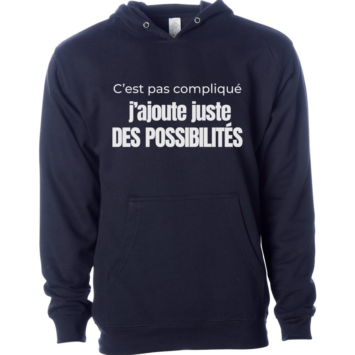 C’est pas compliqué, j’ajoute juste des possibilités - Vêtement sarcastique