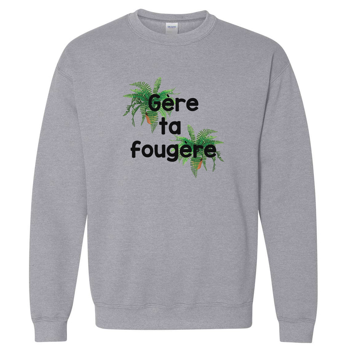 Hoodie « Gère ta fougère » – Vêtements  humour québécois