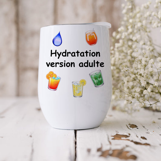 Hydratation version adulte 🍷 | Verre isotherme humoristique