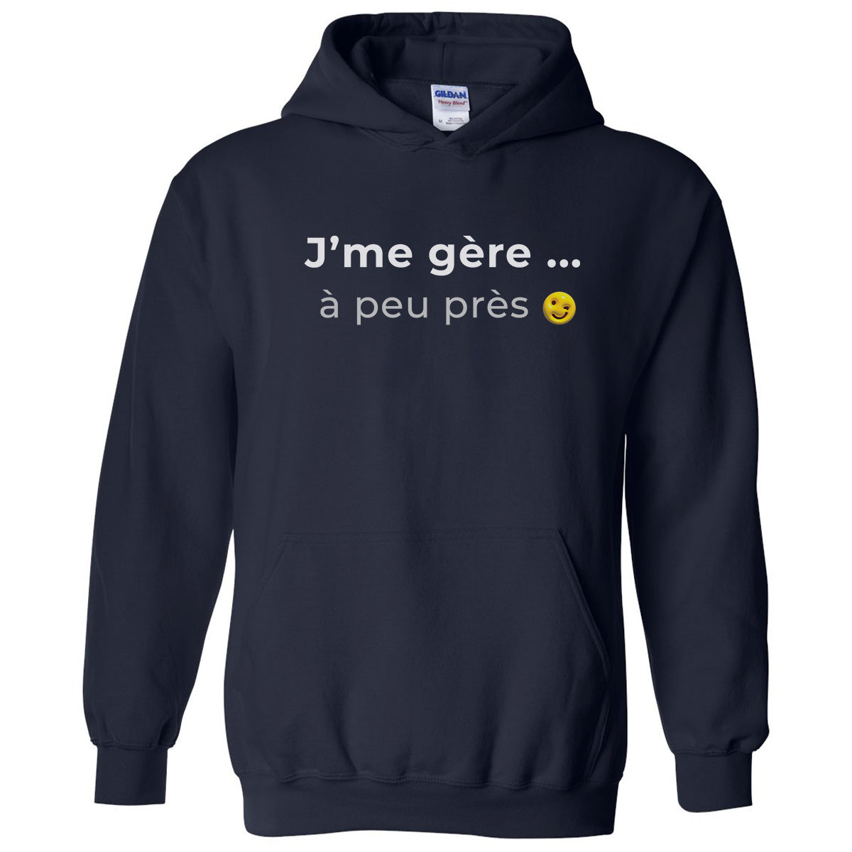 J'me gère à peu près -Vêtement sarcastique