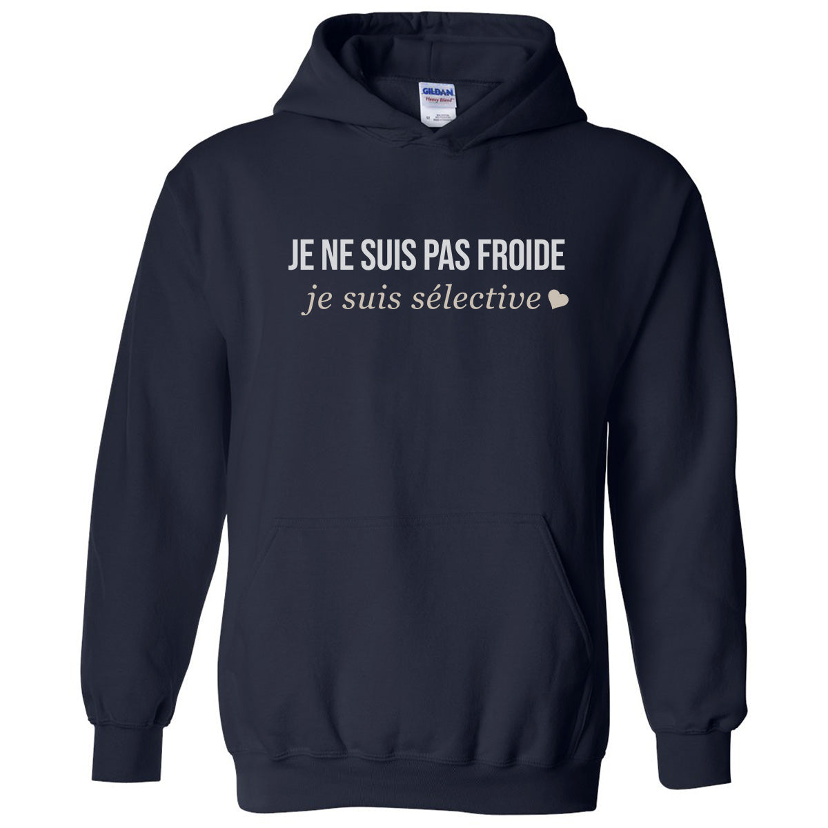 Je ne suis pas froide, je suis sélective -Vêtement sarcastique