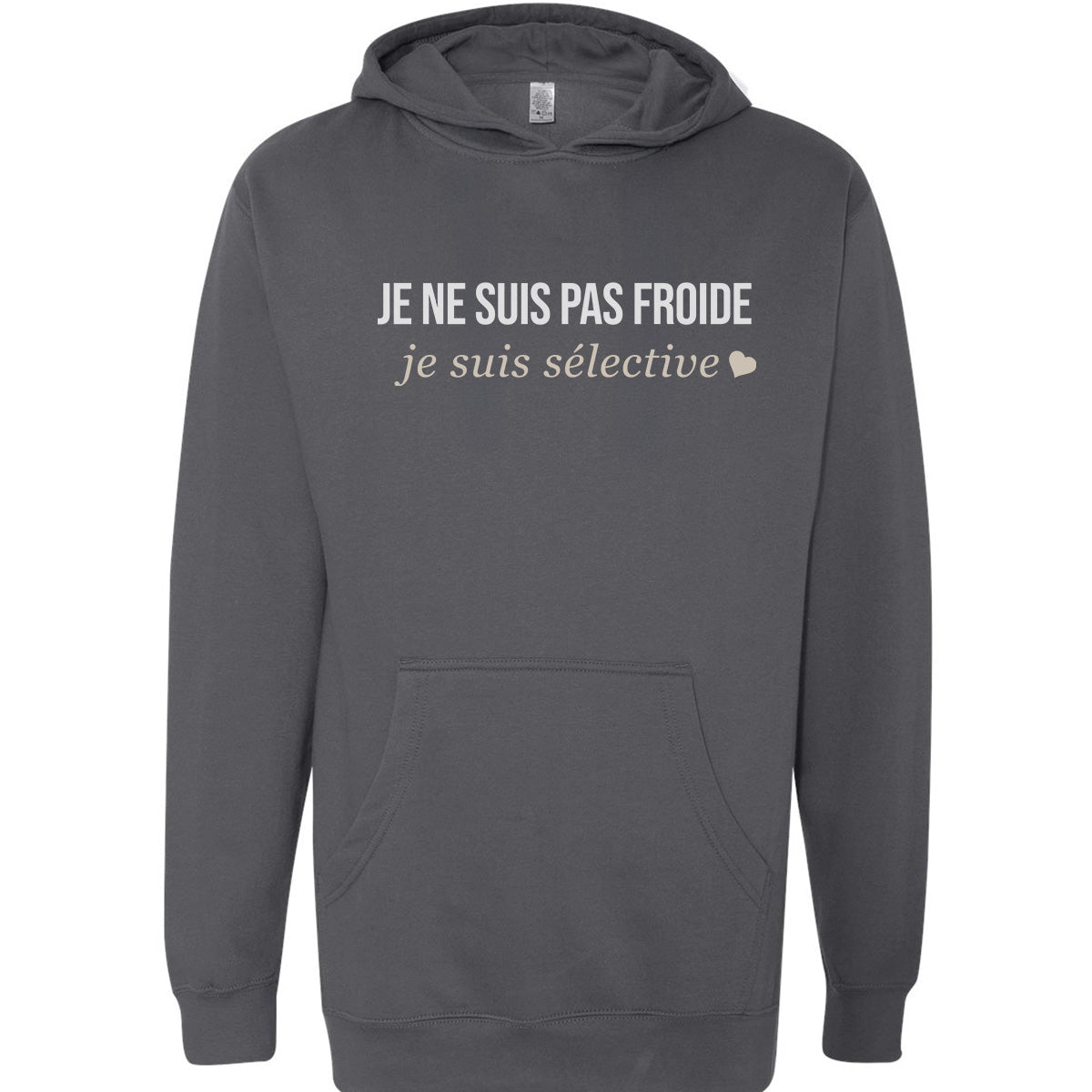 Je ne suis pas froide, je suis sélective -Vêtement sarcastique