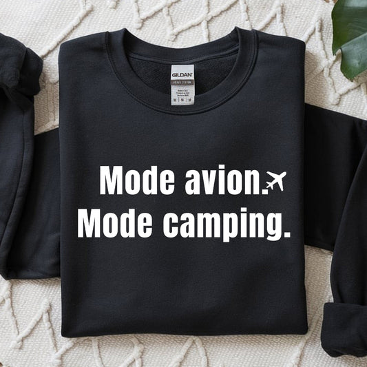 Mode avion Mode camping -Vêtement sarcastique