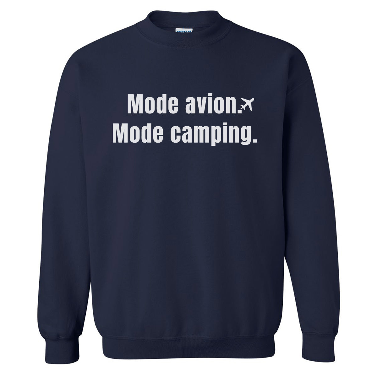 Mode avion Mode camping -Vêtement sarcastique