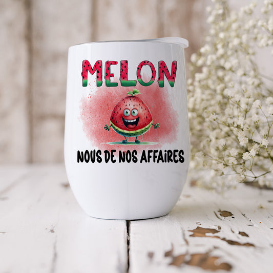 Melon nous de nos affaires Verre